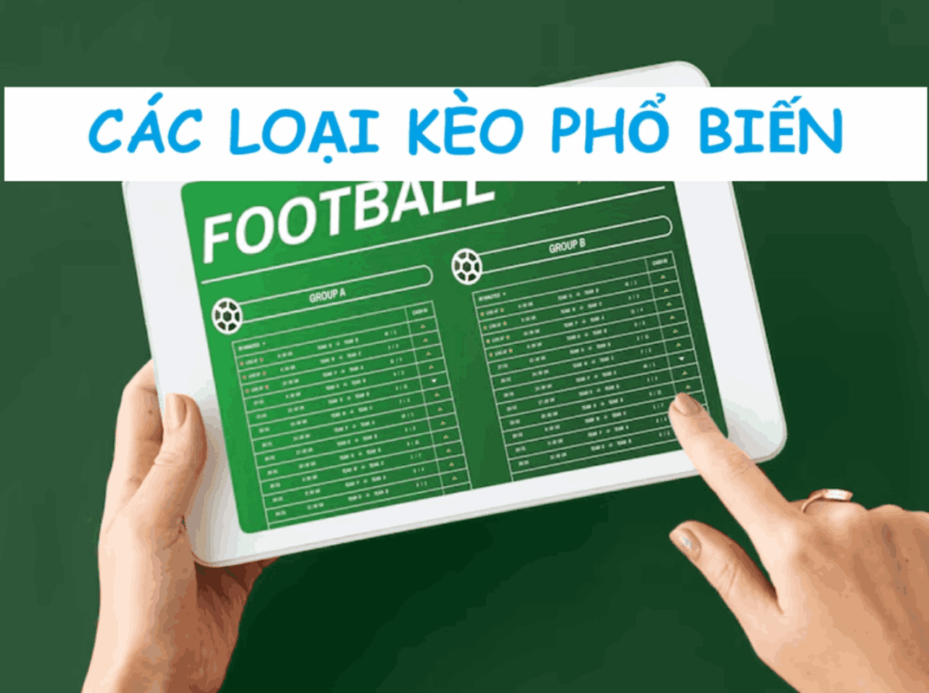 các loại kèo phổ biến