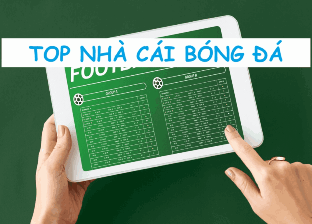 top nhà cái cá cược bóng đá