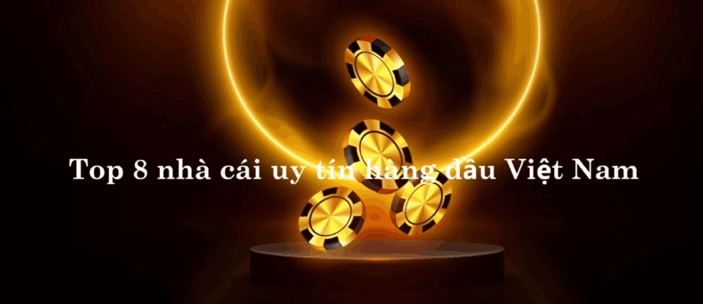 top nhà cái uy tín hàng đầu